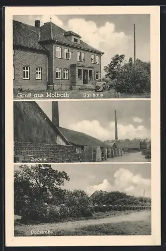 AK Molbath, Gasthaus, Ziegelei, Dorfstrasse