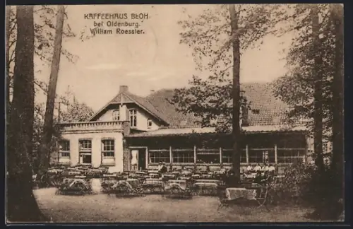 AK Oldenburg / Gr., Gasthof Kaffeehaus Bloh, Inh. William Roessler