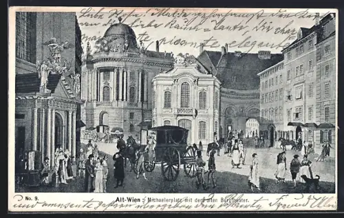 AK Alt-Wien, Michaelerplatz mit alten Burgtheater