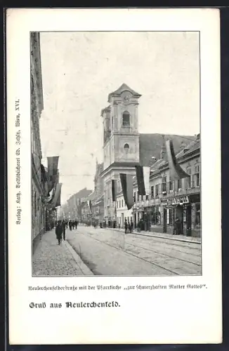 AK Wien, Neulerchenfeld, Neulerchenfelderstrasse mit der Pfarrkirche zur schmerzhaften Mutter Gottes