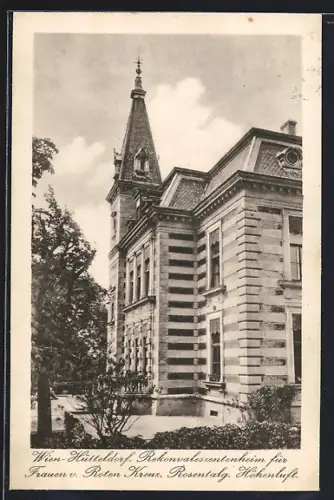 AK Wien-Hütteldorf, Rekonvaleszentenheim für Frauen v. Roten Kreuz, Rosentalgasse