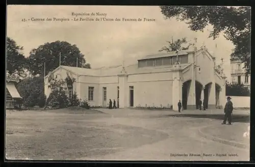 AK Nancy, Exposition de Nancy, Caserne de Pompiers, Le Pavillon de l`Union des Femmes de France