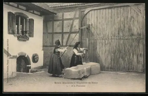 AK Nancy, Exposition, Maison Alsacienne, Damen in Trachten während Völkerschau