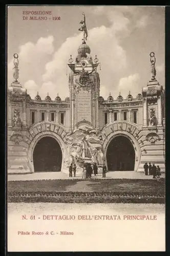 AK Milano, Esposizione di Milano 1908, Dettaglio dell`entrata Principale
