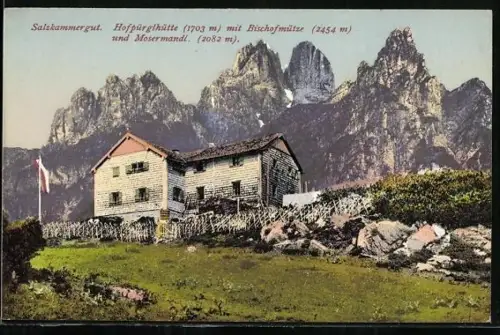 AK Hofpürglhütte, Berghütte mit Bischofmütze und Mosermandl