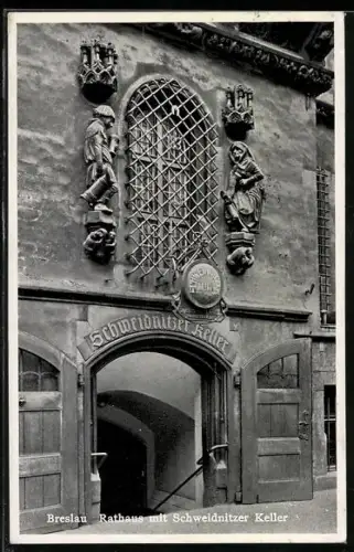 AK Breslau, Rathaus mit Schweidnitzer Keller