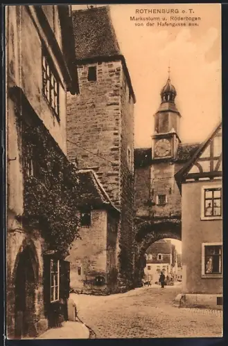 AK Rothenburg o. T., Markusturm, Röderbogen, Hafengasse
