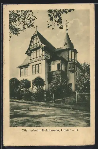 AK Goslar a. H., Töchterheim Holzhausen