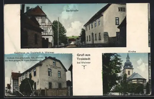 AK Troistedt bei Weimar, Gasthaus zu Troistedt, Inh. Albrecht, Dorfstrasse, Kirche