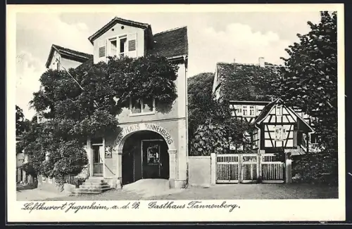 AK Jugenheim a. d. B., Gasthaus Tannenberg
