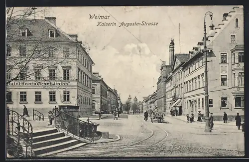 AK Weimar / Thüringen, Kaiserin Augusta-Strasse, Hotel-Restaurant Union
