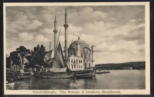 AK Constantinople, Bosphorus, The Mosque of Ortakeuy