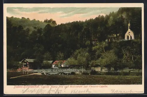 AK Baden-Helenenthal, Capelle Maria Hilf und Restaurant zur Cholera-Capelle