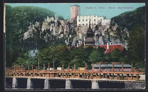 AK Baden b. Wien, Ruine Rauhenstein