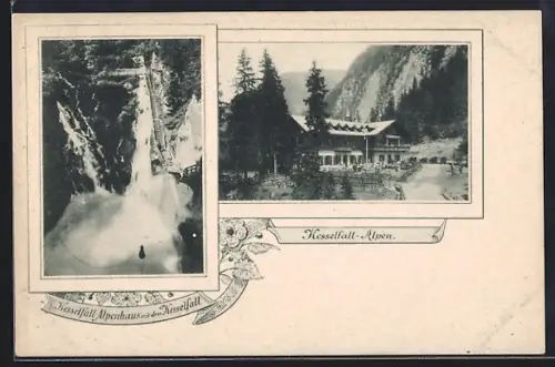 AK Kaprun, Kesselfall, Gaststätte Kesselfall Alpenhaus und Wasserfall