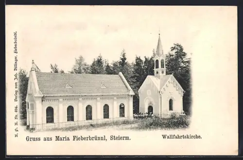 AK Maria Fieberbrünnl /Steiermark, Wallfahrtskirche
