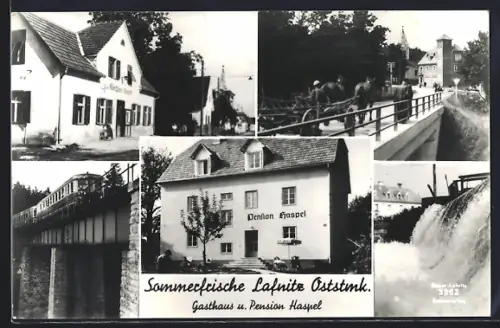 AK Lafnitz, Gasthaus u. Pension Haspel, Wasserfall, Brücke mit Pferdewagen