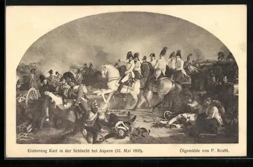 AK Wien, Erzherzog Karl-Ausstellung, Erzherzog Karl von Österreich in der Schlacht bei Aspern, 22. Mai 1809