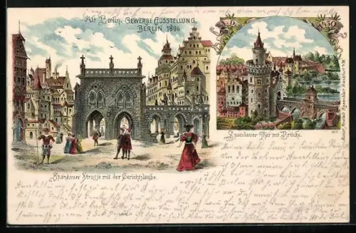 Lithographie Berlin, Gewerbe-Ausstellung 1896, Spandauer Tor mit Brücke, Spandauer Strasse mit der Gerichtslaube