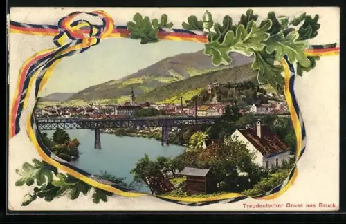 AK Bruck a. d. Mur, Ortsansicht, Rahmen in deutschen und österreichischen Farben mit Eichenlaub