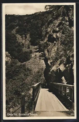 AK Thale a. H., Brücke an der Schurre