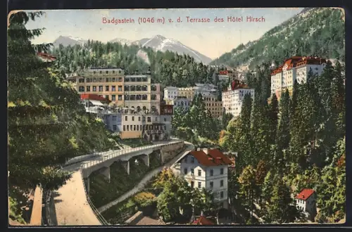 AK Badgastein, Teilansicht v. d. Terrasse des Hotel Hirsch
