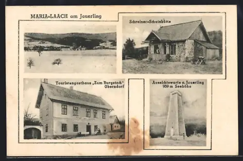 AK Maria-Laach am Jauerling, Schreiner-Schutzhütte, Gasthaus Zum Burgstock Oberndorf, Ortsansicht