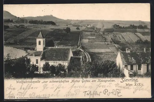 AK Wien-Sievring, Kaasgraben, Wallfahrtskapelle zur schmerzhaften Mutter Gottes mit Umgebung