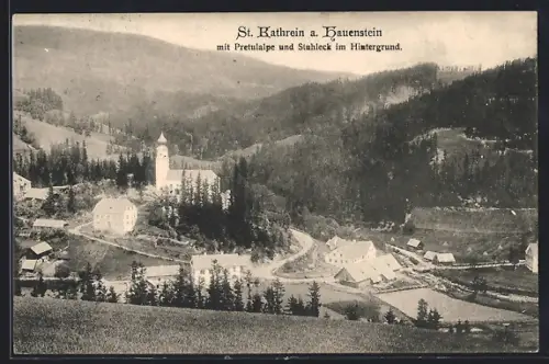 AK St. Kathrein a. Hauenstein, Ortsansicht mit Pretulalpe und Stuhleck
