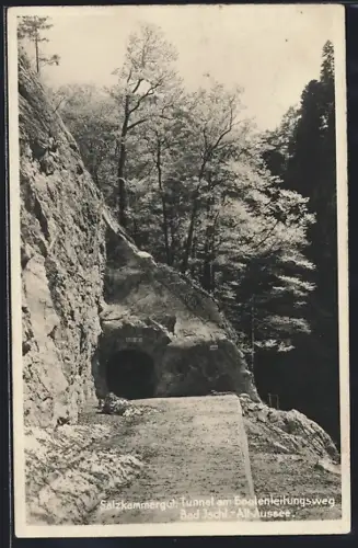 AK Alt-Aussee, Tunnel am Soolenleitungsweg nach Bad Ischl