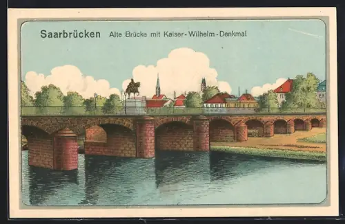 Lithographie Saarbrücken, Alte Brücke mit Kaiser-Wilhelm-Denkmal