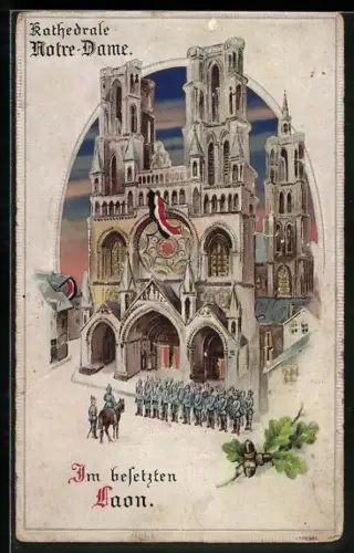 Künstler-AK Laon, Kathedrale Notre-Dame in der besetzten Stadt, Halt gegen das Licht