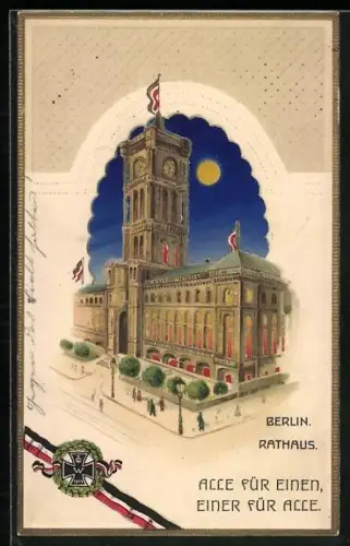 Künstler-AK Berlin, Rathaus, Propaganda 1. Weltkrieg, Halt gegen das Licht