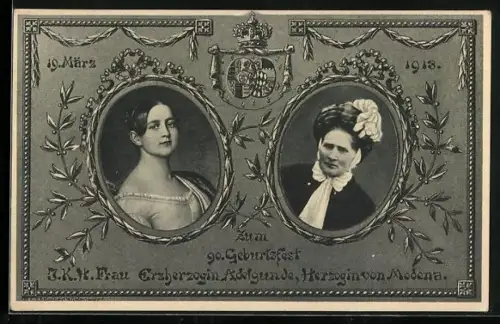 AK Zum 90. Geburtsfest IKH Frau Erzherzogin Adelgunde Herzogin von Modena von Italien, 1913