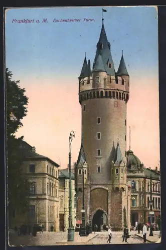 AK Frankfurt a. M., Eschenheimer Turm