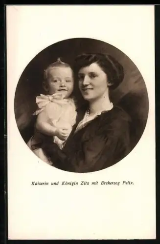 AK Kaiserin und Königin Zita mit Erzherzog Felix