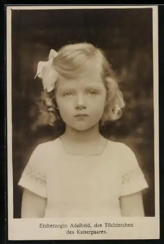 AK Erzherzogin Adelheid von Österreich al Kind im Kleid mit Haarschleife