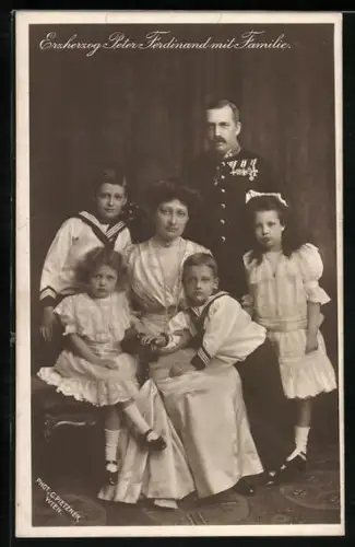 AK Erzherzog Peter Ferdinand von Österreich in Uniform mit seiner Familie