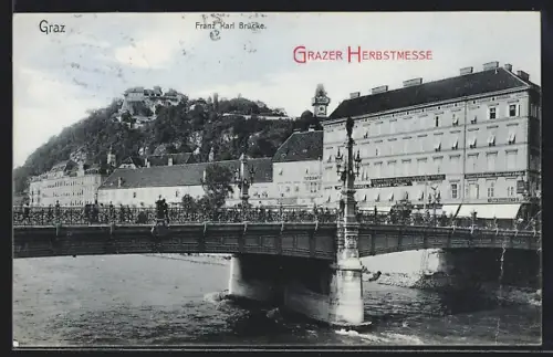 AK Graz, Franz-Karl Brücke, Grazer Herbstmesse