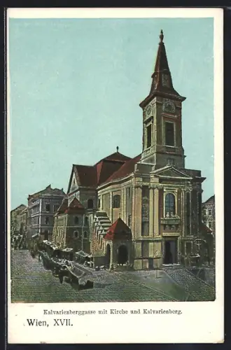 AK Wien XVII, Kalvarienberggasse mit Kirche und Kalvarienberg, Marktstände