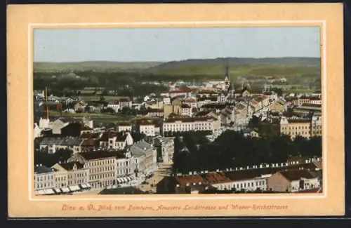 AK Linz a. D., Blick vom Domturm, auf Äussere Landstrasse und Wiener-Reichsstrasse