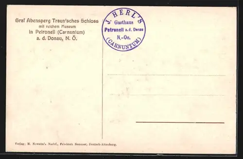 AK Petronell a. d. Donau, Graf Abensperg Traun`sches Schloss mit reichem Museum