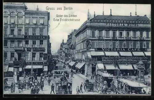 AK Berlin, Unter den Linden Ecke Friedrichstrasse, Victoria Hotel, Victoria Café