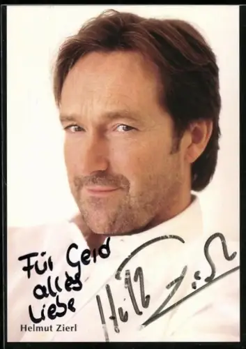 AK Schauspieler Helmut Zierl im weissen Hemd, Autograph
