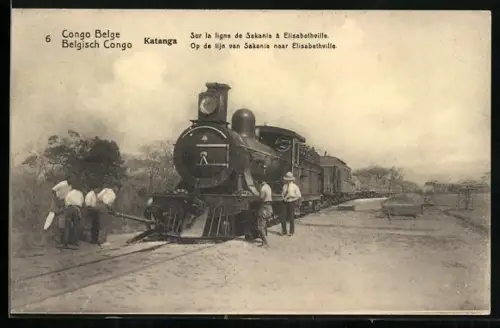 AK Katanga, Sur la ligne de Sakania à Elisabethville, Eisenbahn