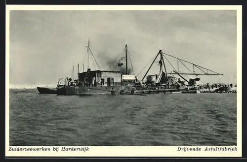AK Haarderwijk, Zuiderzeewerken, Drijvende Asfaltfabriek