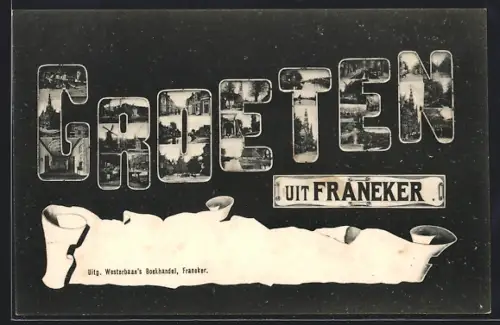 AK Franeker, Ortsansichten im Schriftzug