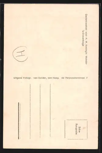 AK `s-Gravenhage, Gedenkteeken voor H. M. Koningin Moeder, Königshaus der Niederlande