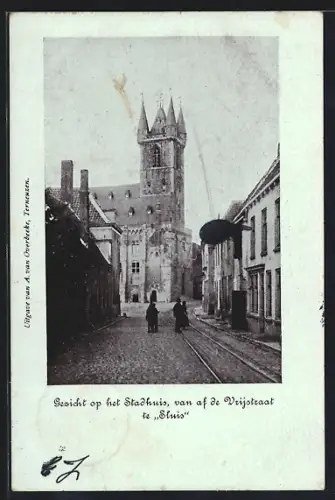AK Sluis, Gezicht op het Stadhuis van af de Vrijstraat