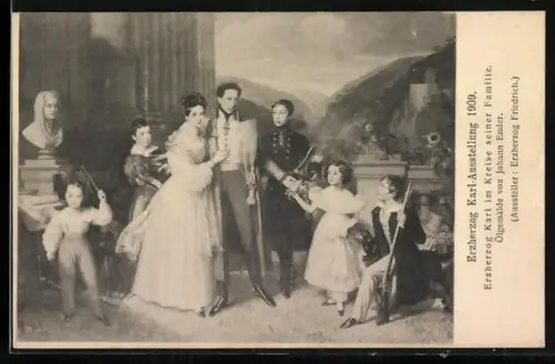AK Wien, Erzherzog Karl-Ausstellung 1909, Erzherzog Karl im Kreise seiner Familie, Ölgemälde von J. Ender